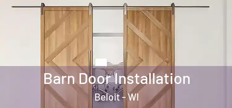 Barn Door Installation Beloit - WI