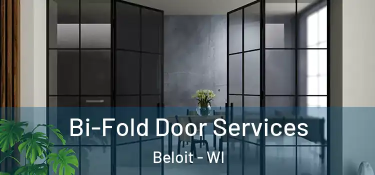 Bi-Fold Door Services Beloit - WI