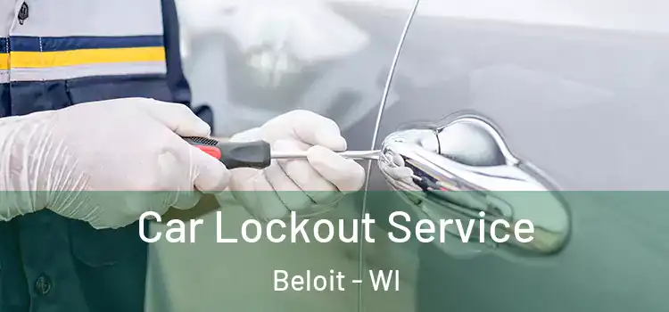 Car Lockout Service Beloit - WI