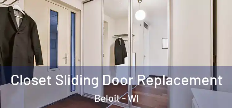 Closet Sliding Door Replacement Beloit - WI