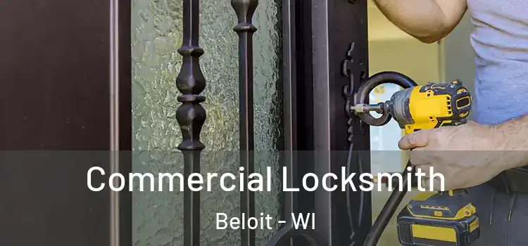 Commercial Locksmith Beloit - WI