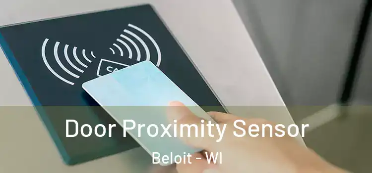 Door Proximity Sensor Beloit - WI