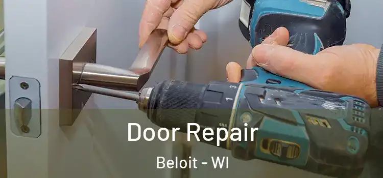 Door Repair Beloit - WI