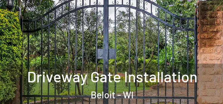 Driveway Gate Installation Beloit - WI