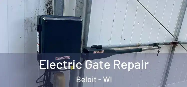 Electric Gate Repair Beloit - WI