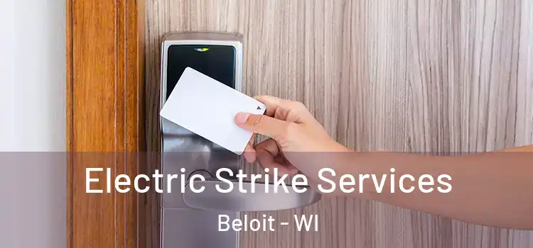 Electric Strike Services Beloit - WI