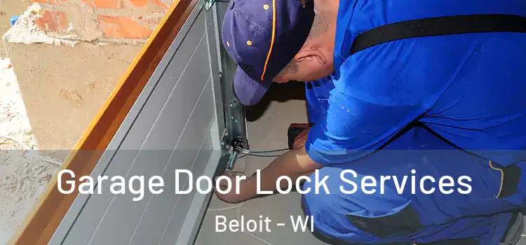 Garage Door Lock Services Beloit - WI