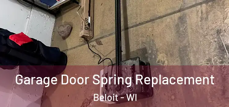  Garage Door Spring Replacement Beloit - WI