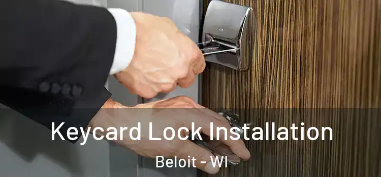 Keycard Lock Installation Beloit - WI