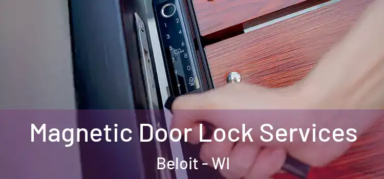 Magnetic Door Lock Services Beloit - WI