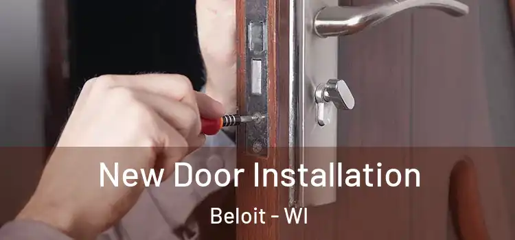 New Door Installation Beloit - WI