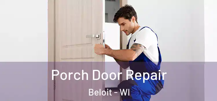  Porch Door Repair Beloit - WI