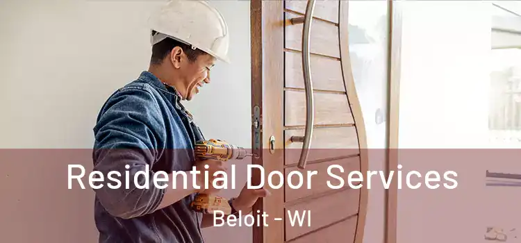 Residential Door Services Beloit - WI