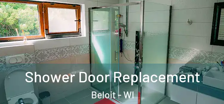 Shower Door Replacement Beloit - WI