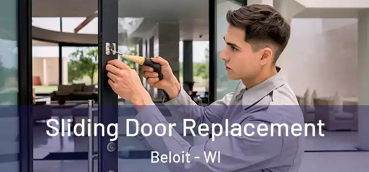 Sliding Door Replacement Beloit - WI