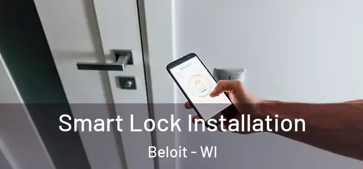 Smart Lock Installation Beloit - WI